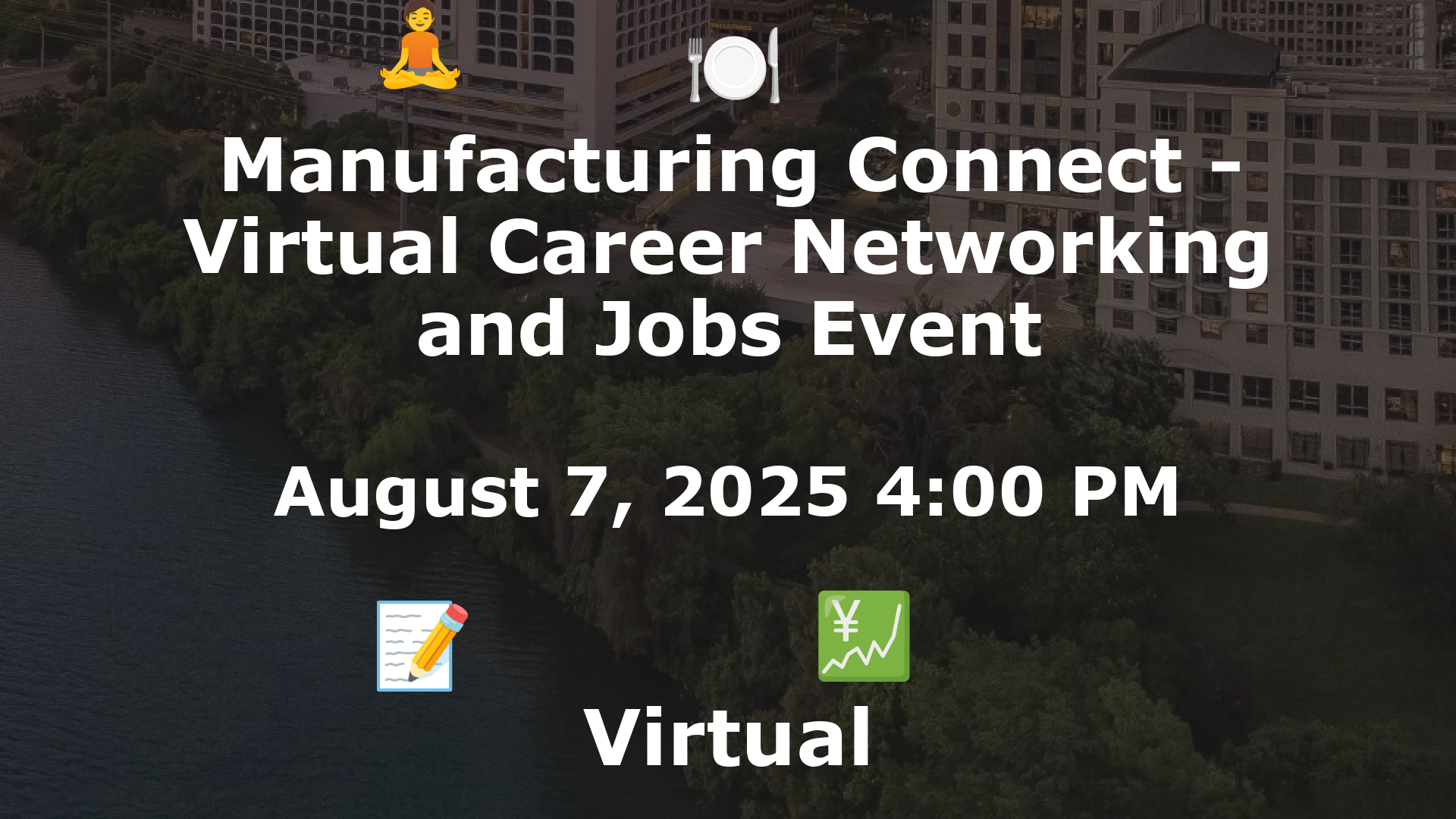 Manufacturing Connect - Virtual Career Networking and Jobs Event event image